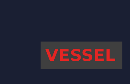 Vessel Produkte
